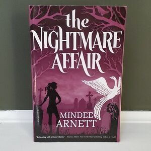 The Nightmare Affair by Mindee Arnett